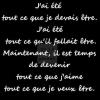 J'ai été tout ce que je devais être